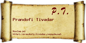 Prandofi Tivadar névjegykártya